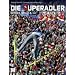 Die Superadler: Schlieri, Morgi & Co