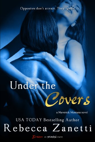 Under the Covers (Entangled: Brazen) by Rebecca Zanetti