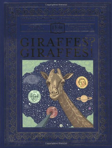 Giraffes? Giraffes! (Haggis-On-Whey World of Unbelievable Brilliance)