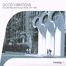 Good Vibrations : Old And New World Jazz Vibists 1937-1955