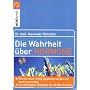 Die Wahrheit �ber Hormone: Wie Hormone richtig ein&hellip von Dr. med. Alexander R�mmler
