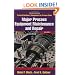 Practical Machinery Management for Process Plants: Volume 4, Second Edition: Major Process Equipment Maintenance and Repair