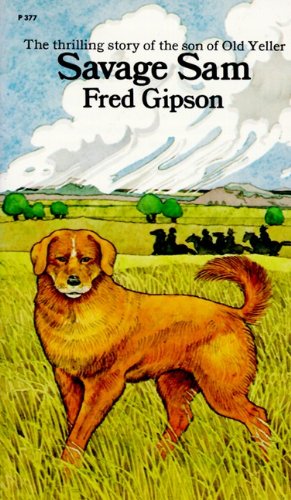 Savage Sam (Turtleback School & Library Binding Edition) (Perennial Library)