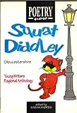 Squat diddley : young writers, Gloucester