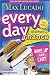 : Every Day Deserves a Chance - Teen Edition: Wake Up and Live!