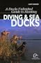 A Ducks Unlimited Guide to Hunting Diving & Sea Ducks