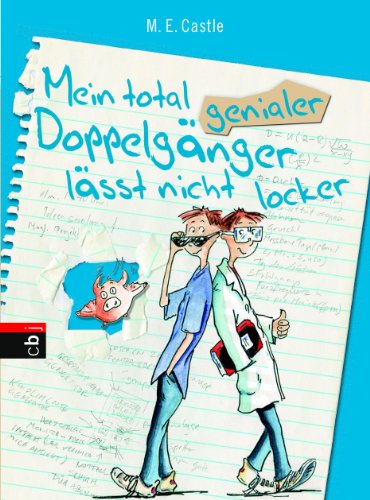 Mein total genialer Doppelgänger lässt nicht locker (German Edition)