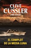 El complot de la media luna (Exitos De Plaza & Janes) (Spanish Edition)