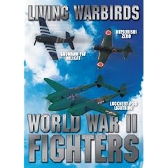 Living Warbirds: World War II Fighters by 