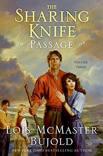 Passage: Sharing Knife 3 by Lois McMaster Bujold (1-May-2008) Hardcover