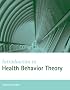 Introduction to Health Behavior Theory