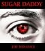 Sugar Daddy - A Dark Thriller