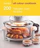 200 Halogen Oven Recipes (Hamlyn All Colour)