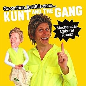 Use My Arsehole As A Cunt (Mechanical Cabaret Remix) [Explicit]