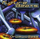 Revue Various Artists  / Future Beats: Drum & Bass