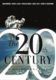 A Retrospective on the Twentieth Century World