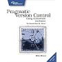 Pragmatic Version Control: Using Subversion (The Pragmatic Starter Kit Series)(2nd Edition)