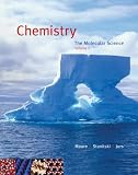 Chemistry: The Molecular Science, Volume II, Chapters 12-22 (with CengageNOW 2-Semester Printed Access Card)
