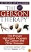 The Gerson Therapy: The Proven Nutritional Program for Cancer and Other Illnesses