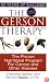 The Gerson Therapy: The Proven Nutritional Program for Cancer and Other Illnesses