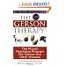 The Gerson Therapy: The Proven Nutritional Program for Cancer and Other Illnesses