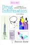 Drug Information: A Guide to Current Resources, Third Edition (Medical Library Association Guides)