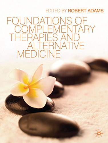 Foundations of Complementary Therapies and Alternative Medicine