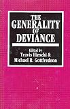 The Generality of Deviance
