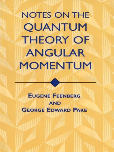 Notes on the Quantum Theory of Angular Momentum (Dover Books on Physics)
