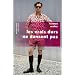 Les vrais durs ne dansent pas