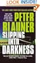Slipping into Darkness