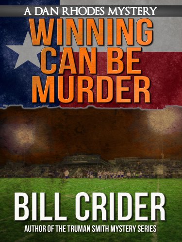 Winning Can Be Murder - A Dan Rhodes Mystery (Dan Rhodes Mysteries Book 8)