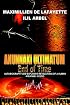 ANUNNAKI ULTIMATUM: END OF TIME: Autobiography And Explosive Revelations Of A Human Anunnaki Hybrid