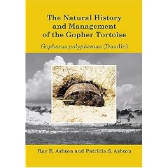 The Natural History and Management of the Gopher Tortoise Gopherus polyphemus (Daudin)