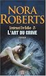 Lieutenant Eve Dallas, Tome 25 : L'art du crime