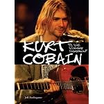 Kurt Cobain: Oh Well, Whatever, Nevermind (American Rebels) book cover