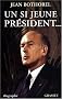 Un si jeune pr�sident--