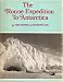 The Ronne Expedition to Antarctica