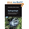 Hydrogeologie: Einf�hrung in die Allgemeine und Angewandte Hydrogeologie
