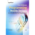 Programming Mobile Devices (An Introduction for Practitioners) (Hardcover)