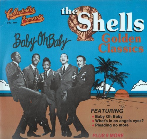 The Shells - Street Corner Symphonies The Complete Story of Doo Wop, Volume 9 - 1957 - Zortam Music