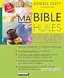 Ma Bible des huiles essentielles