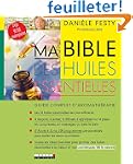 Ma Bible des huiles essentielles