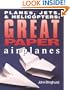 Planes, Jets & Helicopters