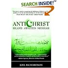 Click here to buy Antichrist: Islam's Awaited Messiah by  Joel Richardson.