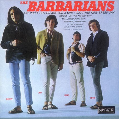 Barbarians - Are You a Boy Or Are You a Girl - Zortam Music
