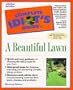 The Complete Idiot's Guide to Lawn Care