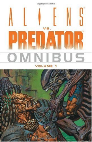 Aliens vs. Predator Omnibus, Vol. 1 (v. 1)