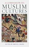 A companion to Muslim cultures
