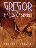 Gregor and the Marks of Secret